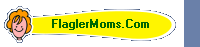 FlaglerMoms.Com